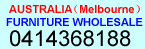 AUSTRALIA FURNITURE WHOLESALE(Melbourne)
